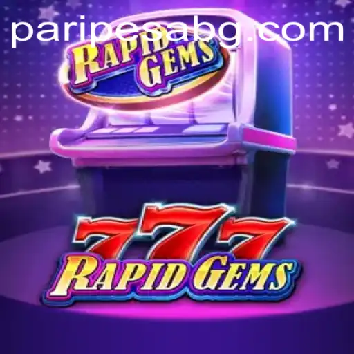 Discovering RapidGems777: An Exciting Gaming Adventure